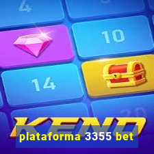 plataforma 3355 bet